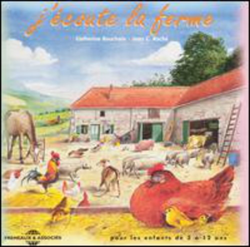 J'coute La Ferme: Sons De La Nature / Various - J'coute La Ferme: Sons De La Nature / Various - Music CD
