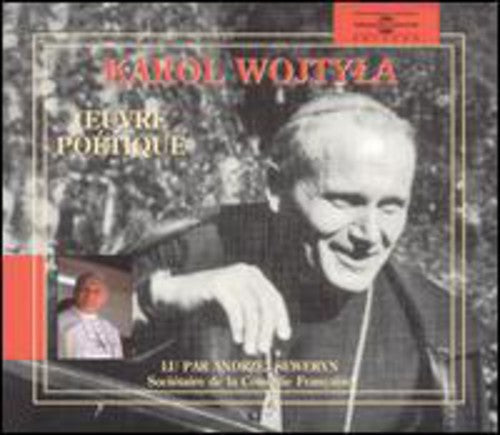 Seweryn,andrzej - Karol Wojtyla:oeuvre Poetique - Music CD