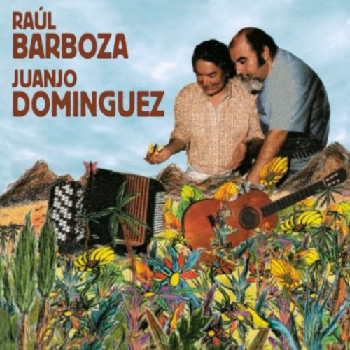 Rual Barboza & Juanjo Dominguez - Que Nadie Seda Mi Sufrir Music CD