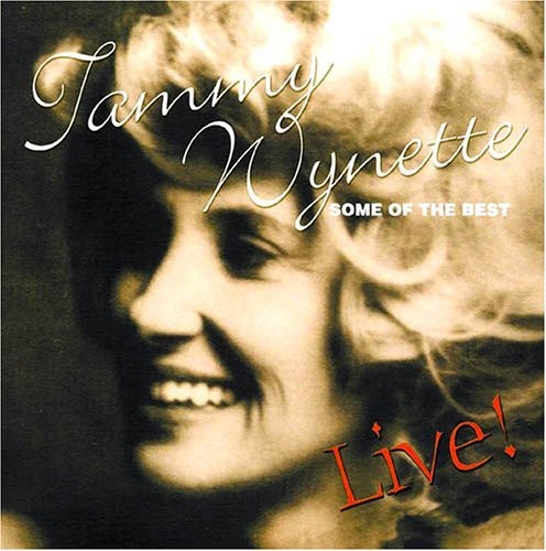Wynette,tammy - Some Of The Best Live - Music CD