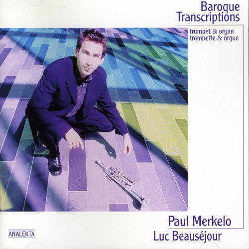 Purcell / Bach / Handel / Albinoni / Merkelo - Baroque Transcription - Music CD