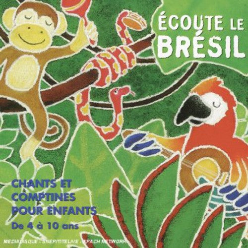 Calazans,teca - Ecoute Le Brasil: Brazilian Songs For Children - Music CD