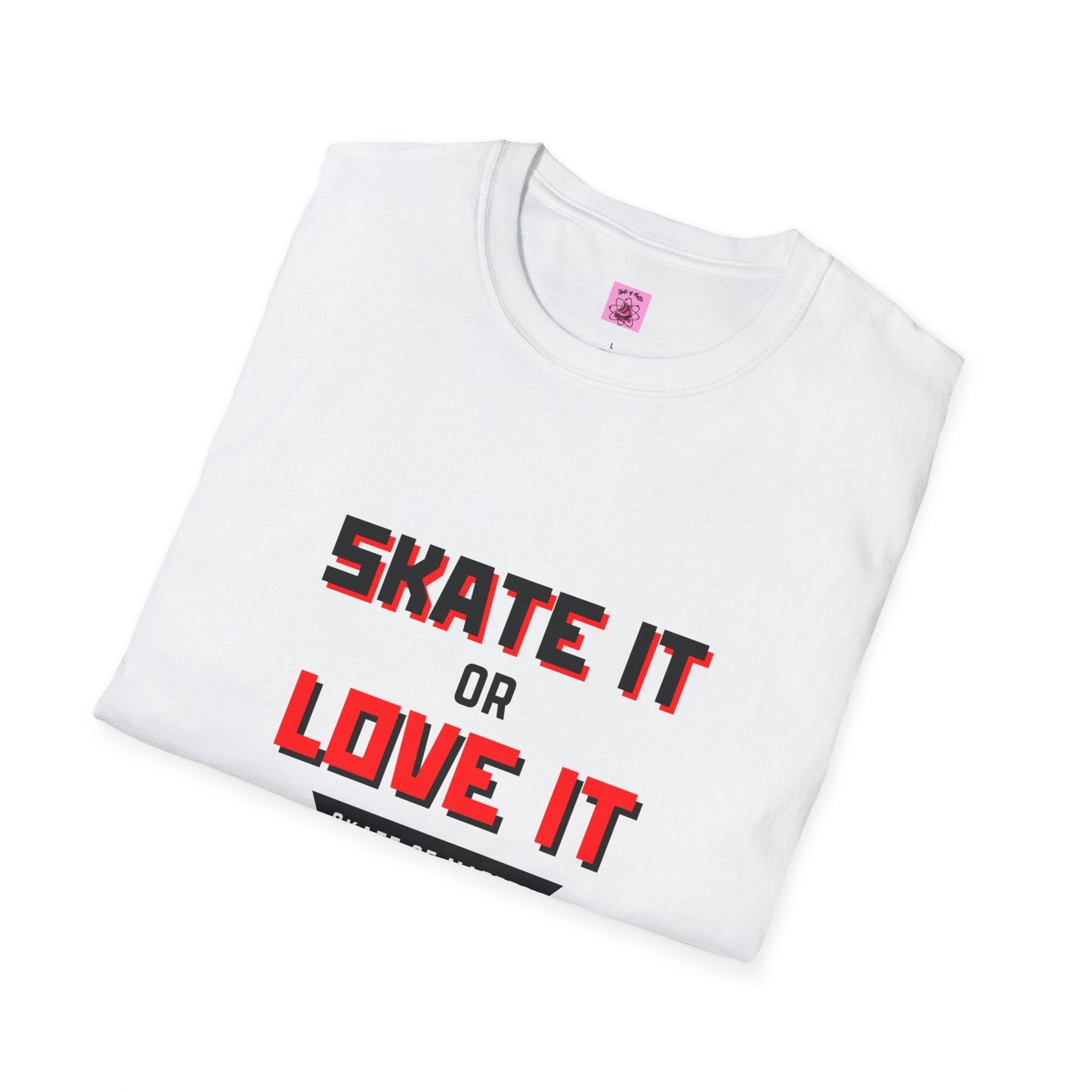 Skater It or Love It Unisex T-Shirt