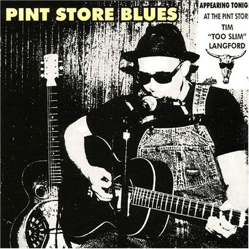 Langford,tim Too Slim - Pint Store Blues - Music CD