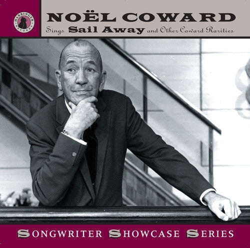 Coward,noel - Sings Sail Away & Other Coward Rarities - Music CD