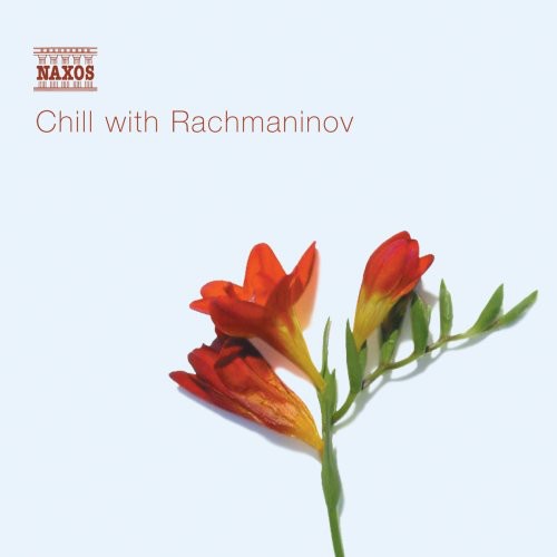Rachmaninoff - Chill With Rachmaninoff - Music CD