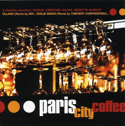 Sunnyside Cafe Series - Paris City Coffee - Music CD