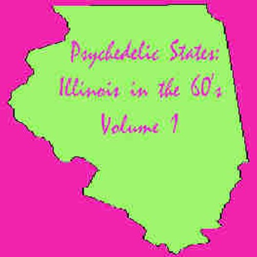 Psychedelic States: Illinois In The 60's / Various - Psychedelic States: Illinois In The 60's / Various - Music CD