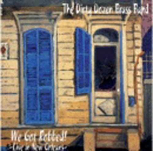 Dirty Dozen Brass Band - We Got Robbed: Live In New Orleans - Music CD