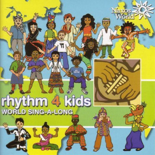 Rhythm 4 Kids: World Sing-a-long / Various - Rhythm 4 Kids: World Sing-a-long / Various - Music CD