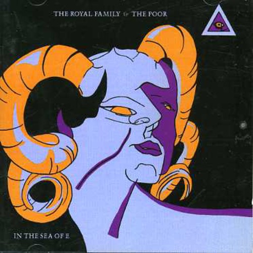 Royal Family / Poor - Sea Of E - Music CD