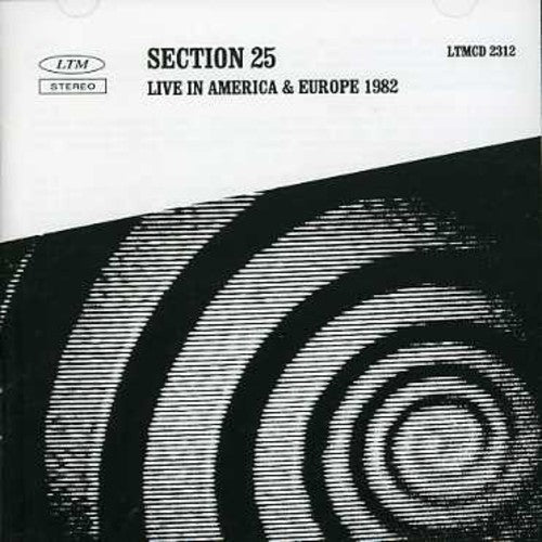 Section 25 - Live In America & Europe 1982 - Music CD