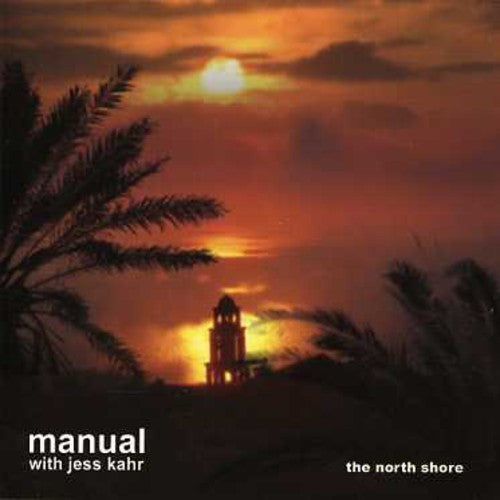 Manual / Jess Kahr - North Shore: Bliss Out 20 - Music CD