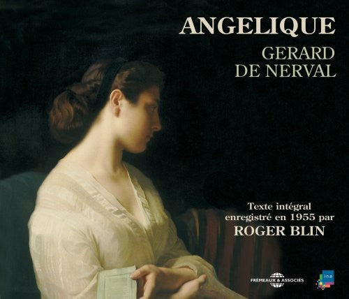 Roger Blin - Angelique By Gerard De Nerval Music CD