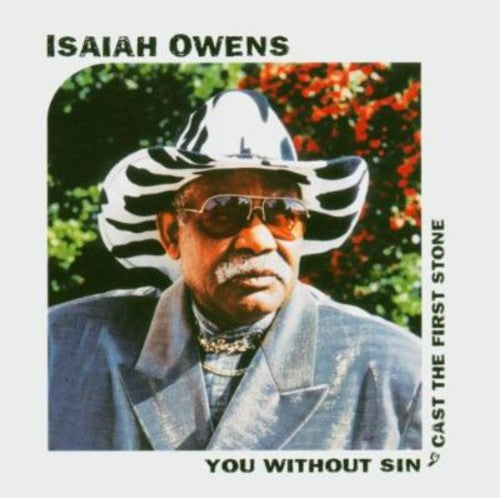 Owens,isaiah - You Without Sin Cast The First Stone - Music CD