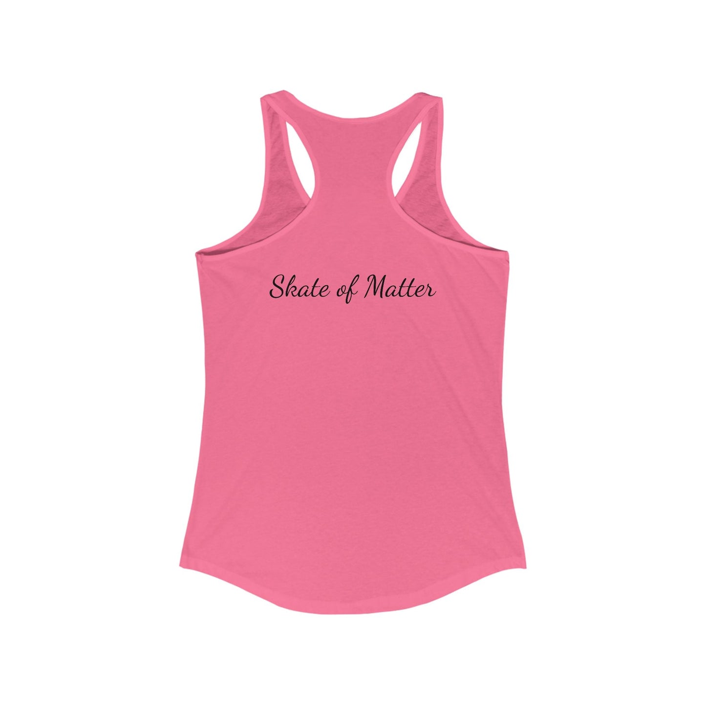 Women's Colorful Skate Like Nobody's Watching Racerback Tank