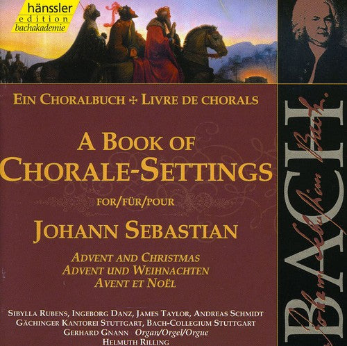 Bach / Rubens / Danz / Taylor / Rilling - Book Of Chorale Settings For Advent & Christmas - Music CD
