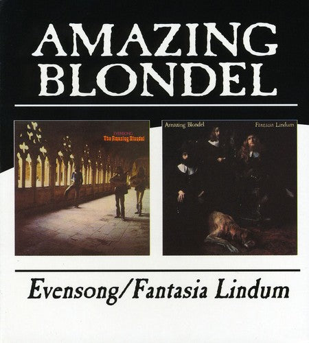Amazing Blondel - Evensong / Fantasia Lindum - Music CD