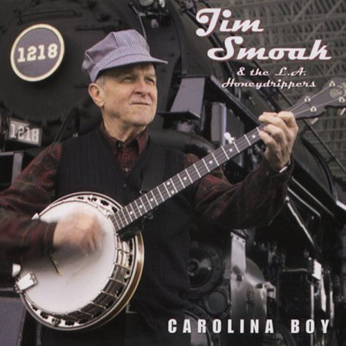 Smoak,jim & La Honeydrippers - Carolina Boy - Music CD