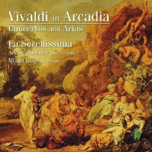 Vivaldi / Chandler / Serenissima - In Arcadia / Concertos & Arias - Music CD