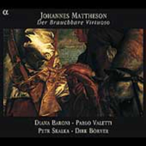 Mattheson / Baroni / Valetti - Der Brauchbare Virtuoso - Music CD