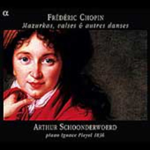 Arthur Schoonderwoerd - Mazurkas Waltzes & Other Dances Music CD
