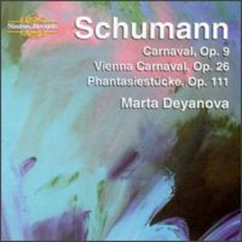 Schumann / Deyanova - Carnaval Op.9 / Vienna Op.26. - Music CD
