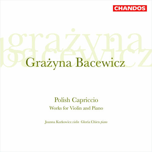 Bacewicz / Kurkowicz / Chien - Sonatas / Partita / Capriccios - Music CD