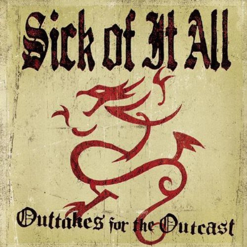 Sick Of It All - Out-takes For Outcasts - Music CD