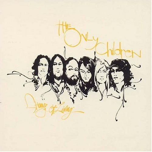 Only Children - Change of Living Music CD