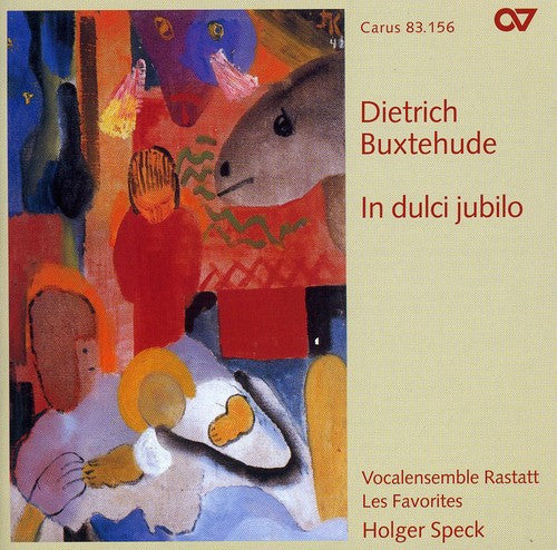 Buxtehude / Speck / Favorites / Vocal Ens Rastatt - In Dulci Jubilo - Music CD