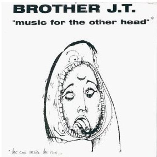 Brother Jt & Vibrolux - Music For The Other Head - Music CD