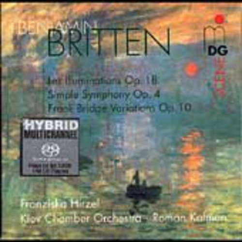 Britten / Hirzel / Kofman / Kiev Chamber Orchestra - Orchestral Works - Super Audio CD