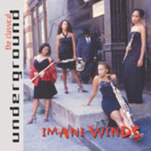Imani Winds - Classical Underground - Music CD