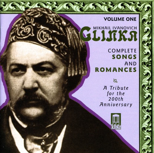 Ivanovich / Evtodieva / Shkirtil / Migunov / Serov - Glinka: Compl Songs & Romances 1 - Music CD