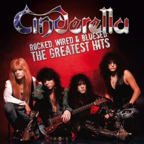 Cinderella - Rocked Wired & Bluesed: The Greatest Hits - Music CD