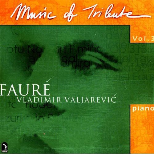 Faure / Valjarevic - Music Of Tribute 3 - Music CD