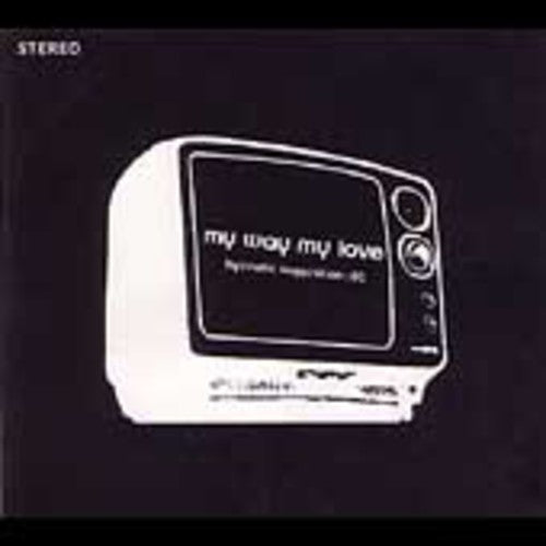 My Way My Love - Hypnotic Suggestion 1 - Music CD