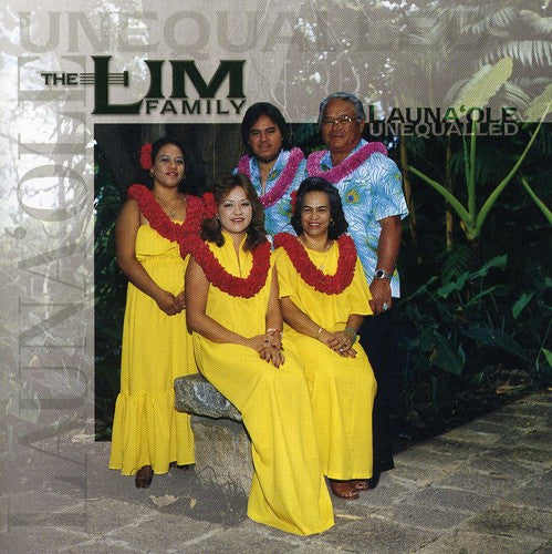 Lim Family - Launa'ole: Unequalled - Music CD