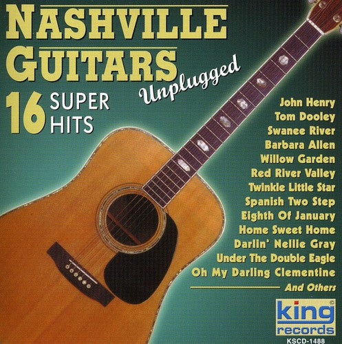 Nashville Guitars - 16 Super Hits (unplugged) - Music CD