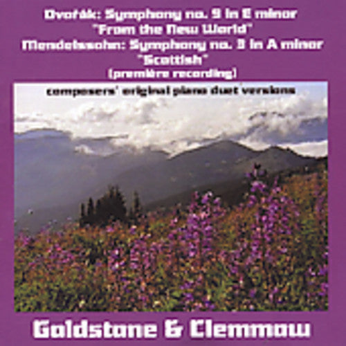 Dvorak / Mendelssohn / Goldstone / Clemmow - Symphony 9 & 3 Composer's Orig Piano Duet Versions - Music CD