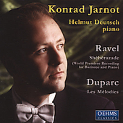 Ravel / Duparc / Jarnot / Deutsch - Sheherazade / Melodies - Music CD