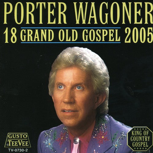 Wagoner,porter - 18 Grand Old Gospel 2005 - Music CD