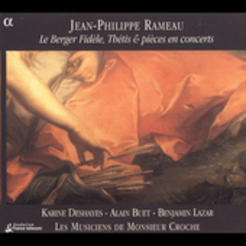 Rameau / Deshayes / Buet / Lazar - Berger Fidele - Music CD