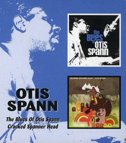 Spann,otis - Blues Of / Cracked Spanner Head - Music CD