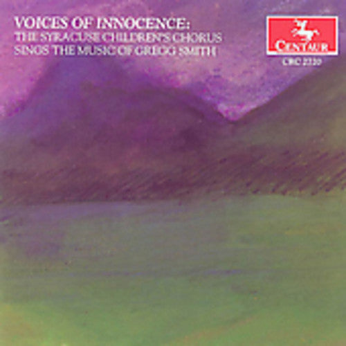 G. Smith - Voices of Innocence: Music of Gregg Smith Music CD