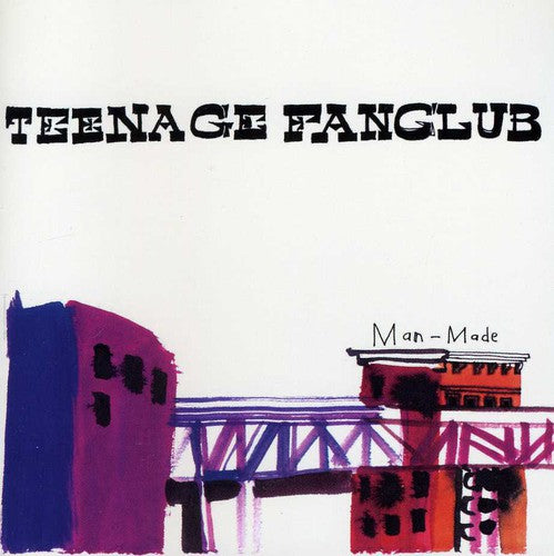Teenage Fanclub - Man-made - Music CD