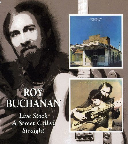 Buchanan,roy - Live Stock: A Street Called Straight - Music CD