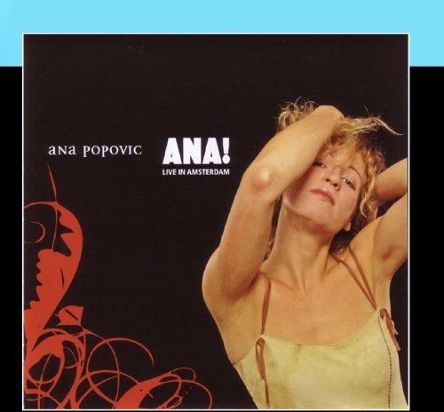 Popovic,ana - Ana: Live In Amsterdam - Music CD