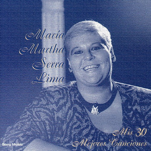 Serra Lima,maria Martha - Mis 30 Mejores Canciones (2cd) - Music CD